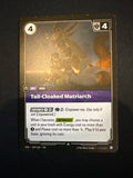 Tail- Cloaked Matriarch